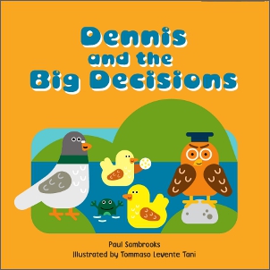 Dennis and the big decisions cover