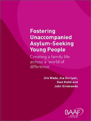 Fostering unaccompanied asylum-seeking young people Creating a
family life across a 'world of difference'
