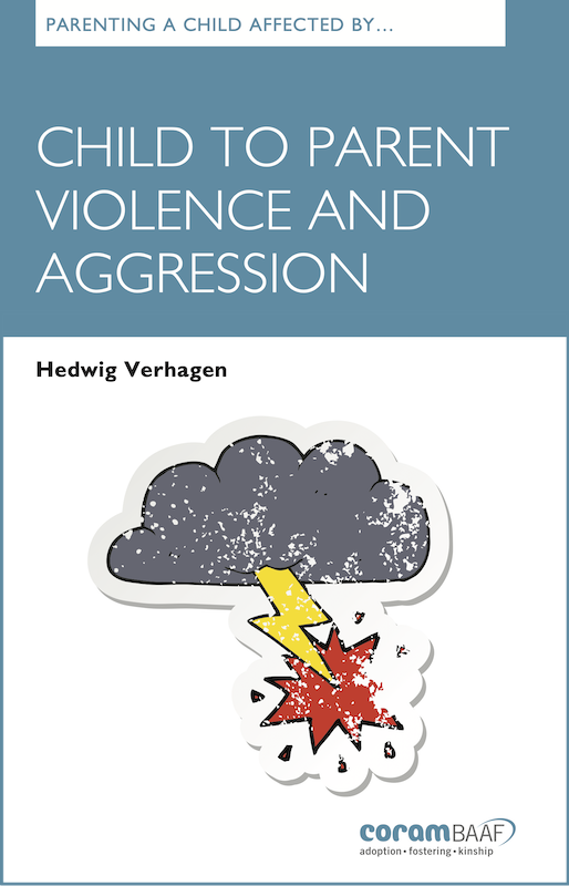 Parenting a Child affected by Child to Parent Violence and Aggression cover