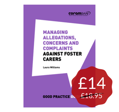 Managing allegations, concerns and complaints against foster carers front cover
