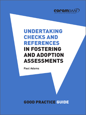 Book - Undertaking checks and references in fostering and adoption assessments 2019